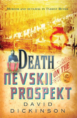 [Lord Francis Powerscourt 06] • Death on the Nevskii Prospekt